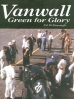 Vanwall: Green for Glory 1861265425 Book Cover