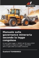 Manuale sulla governance mineraria secondo la legge congolese (Italian Edition) 6208031206 Book Cover