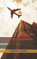 Diego El Emigrante 153987074X Book Cover