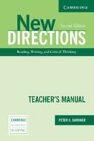 New Directions Teacher's Manual: An Integrated Approach to Reading, Writing, and Critical Thinking (Cambridge Academic Writing) 0521541735 Book Cover