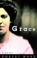 Grace: A Fictional Memoir (G K Hall Large Print Book Series) 1440555028 Book Cover