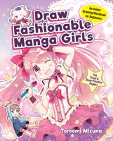 Draw Manga Fashionable Girls 1940552540 Book Cover