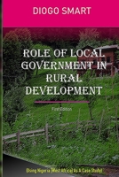 Role of Local Government in Rural Development: Using West Africa (Nigeria) as a case study B0BLYGMKCD Book Cover