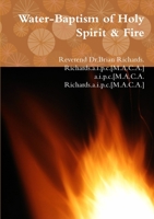 Water-Baptism of Holy Spirit & Fire 0244520119 Book Cover