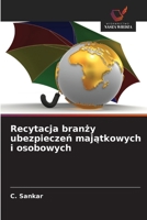 Recytacja branzy ubezpieczen majatkowych i osobowych (Polish Edition) 6209682502 Book Cover