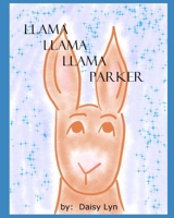Llama Llama Llama Parker B08928L8T1 Book Cover