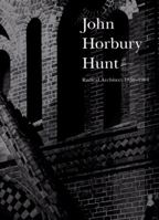 John Horbury Hunt: Radical Architect 1838-1904 0949753971 Book Cover