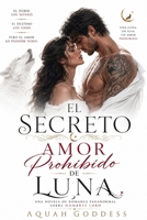 EL SECRETO AMOR PROHIBIDO DE LUNA (El secreto de Luna) (Spanish Edition) B0HFR7HRYR Book Cover