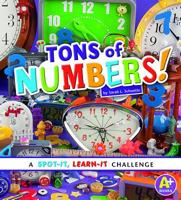 Tons of Numbers!: A Spot-It, Learn-It Challenge