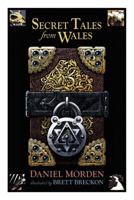 Secret Tales from Wales 1785622218 Book Cover