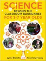 Science Beyond the Classroom Boundaries for 3-7 Year Olds 0335241298 Book Cover
