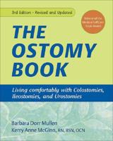The Ostomy Book: Living Comfortably with Colostomies, Ileostomies, and Urostomies 0923521127 Book Cover