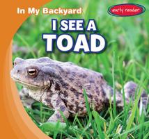 I See a Toad 1538231824 Book Cover