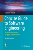 Concise Guide to Software Engineering: From Fundamentals to Application Methods 3031078152 Book Cover