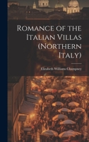 Romance of the Italian Villas (Northern Italy) 1020736852 Book Cover