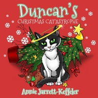 Duncan's Christmas Cat'astrophe 0998265179 Book Cover