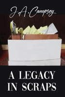 A Legacy in Scraps 1638670536 Book Cover