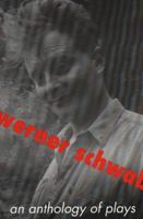 An Anthology of Plays by Werner Schwab 1572410647 Book Cover