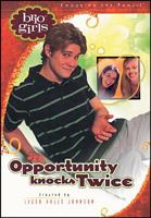 Opportunity Knocks Twice (Brio Girls) 156179953X Book Cover