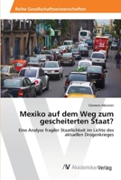 Mexiko Auf Dem Weg Zum Gescheiterten Staat? 3639473248 Book Cover