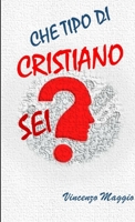 Che tipo di cristiano sei? 0244229309 Book Cover