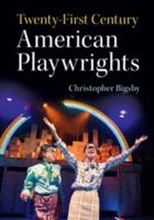 Twenty-First Century American Playwrights 1108419585 Book Cover