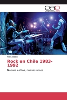 Rock en Chile 1983-1992: Nuevos estilos, nuevas voces 3841769136 Book Cover