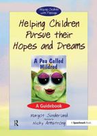 Helping Children Pursue Their Hopes and Dreams: A Guidebook 0863884555 Book Cover
