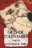 Gifts of Stolen Embers B0BQ53YJML Book Cover