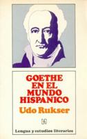 Goethe En El Mundo Hispanico 8437501296 Book Cover