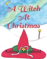 A Witch At Christmas B08DSS7PD9 Book Cover