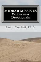 Midbar Missives: Wilderness Devotionals 1477577424 Book Cover