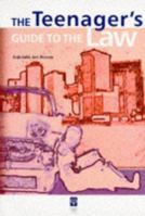 The Teenager's Guide to the Law 1874241007 Book Cover