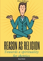 Reason as Religion 1716529573 Book Cover