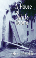 House Of White Rooms, A 1552450597 Book Cover