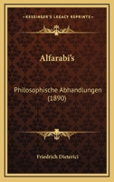 Alfarabi's Philosophische Abhandlungen 110401792X Book Cover