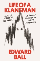 Life of a Klansman 1250798612 Book Cover