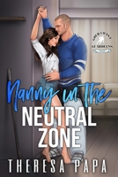 Nanny in the Neutral Zone: A Single Dad Hockey Romance (Gold Coast Guardians Hockey Romance) B0GHP7WVXT Book Cover