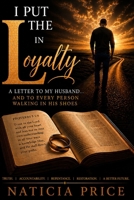 I PUT THE L IN LOYALTY B0HCJLTS89 Book Cover