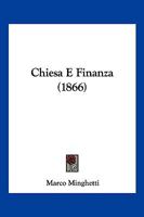 Chiesa e Finanza (1866) 1147693560 Book Cover