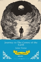 Journey to the Centre of the Earth Timeless Classics 9377521459 Book Cover