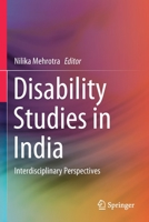 Disability Studies in India: Interdisciplinary Perspectives 981152615X Book Cover
