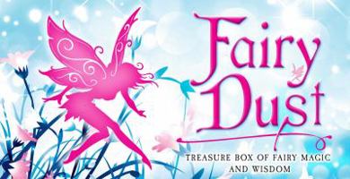 Fairy Dust: The Treasure Box of Fairy Magic and Wisdom 1925429350 Book Cover