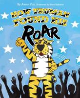 How Truman Found His Roar 0999800841 Book Cover