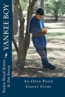 Yankee Boy: An Open Pond Ghost Story 0991254627 Book Cover