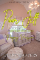 Poor Jeff (Nappy Version): An ABDL story B0D37YWG4H Book Cover