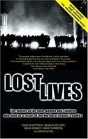 Lost Lives: the Stories of the Men, Women and Children Who Died As a Result of the Northern Ireland Troubles 184018227X Book Cover