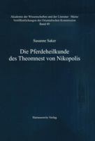 Die Pferdeheilkunde Des Theomnest Von Nikopolis: Ein Handbuch Fur Den Praktischen Tierarzt Im Arabischen Sprachraum Des Fruhmittelalters 3447057092 Book Cover
