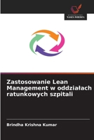 Zastosowanie Lean Management w oddzialach ratunkowych szpitali (Polish Edition) 6209535992 Book Cover
