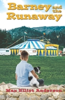Barney and the Runaway 1649493517 Book Cover